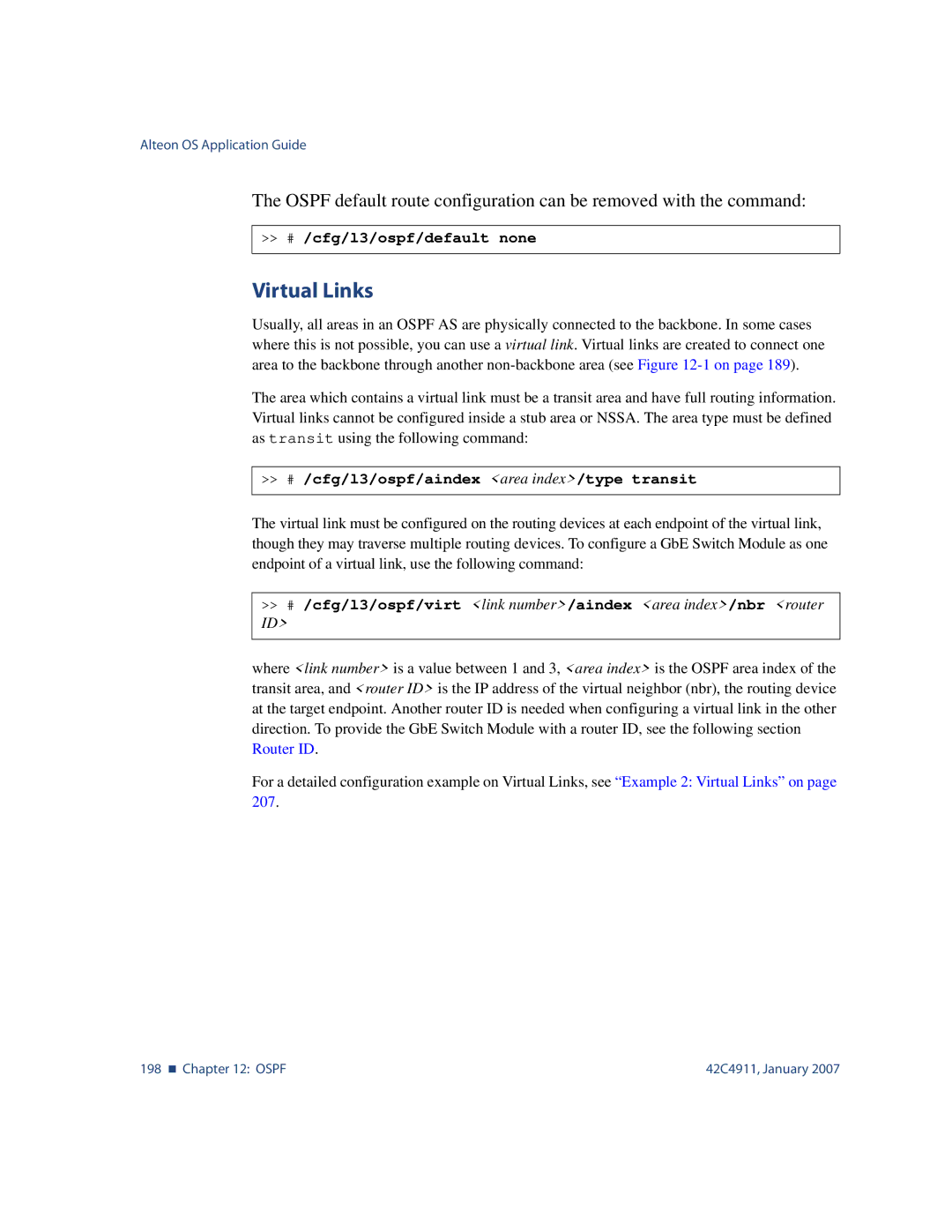 Nortel Networks 42C4911 manual Virtual Links, # /cfg/l3/ospf/aindex area index/type transit 