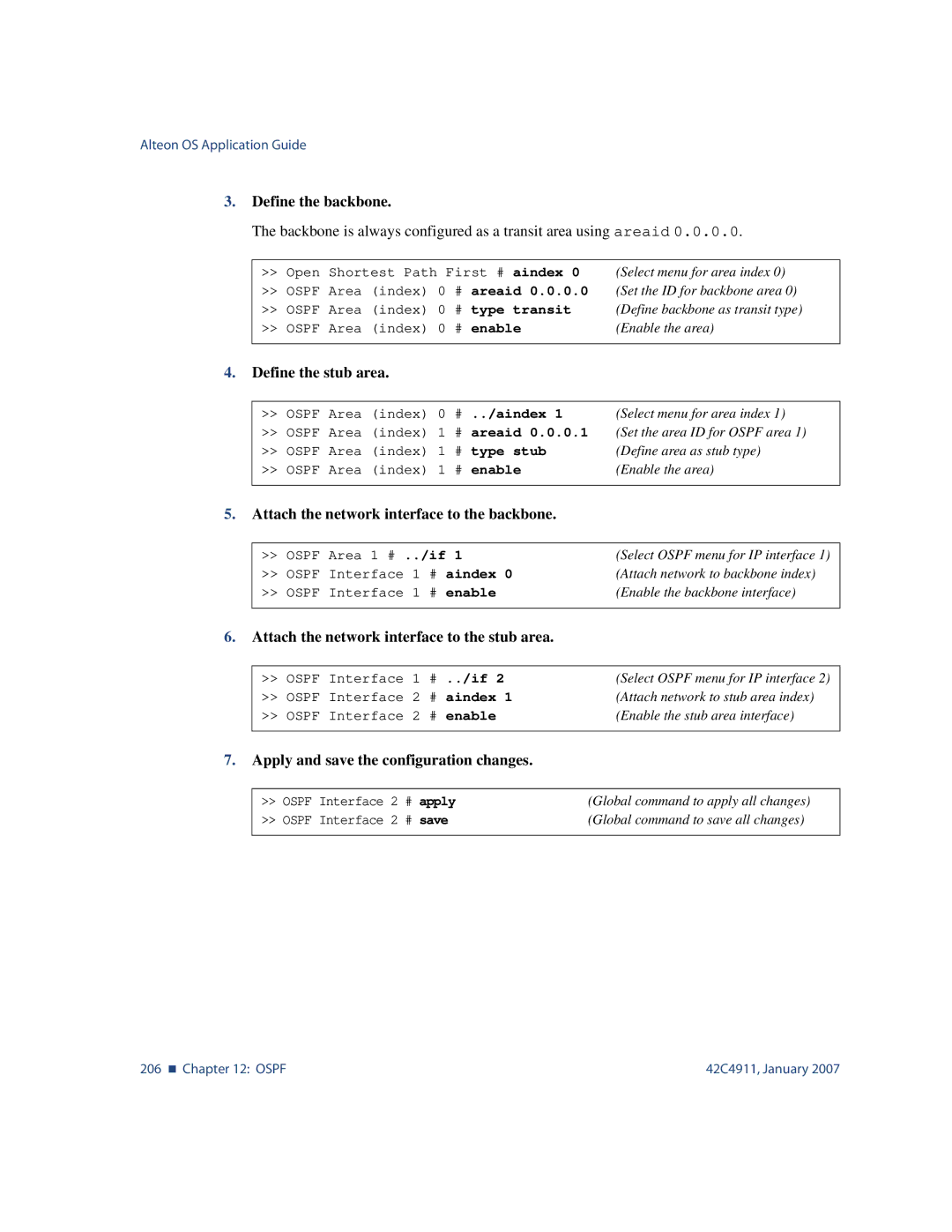 Nortel Networks 42C4911 manual Define the backbone, Define the stub area, Attach the network interface to the backbone 