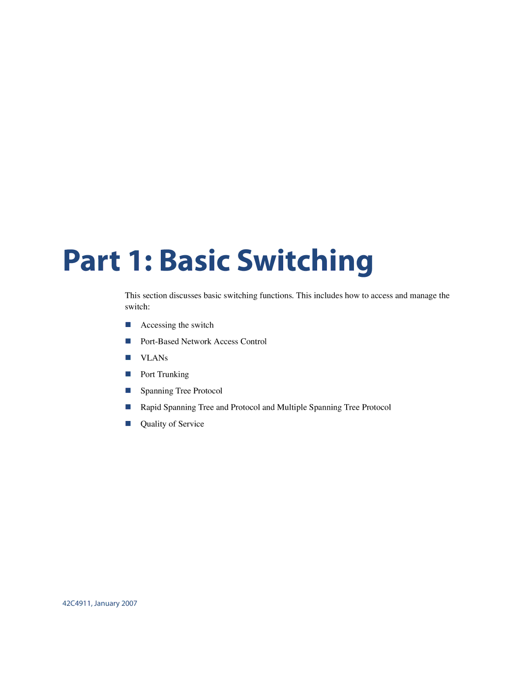Nortel Networks 42C4911 manual Part 1 Basic Switching 