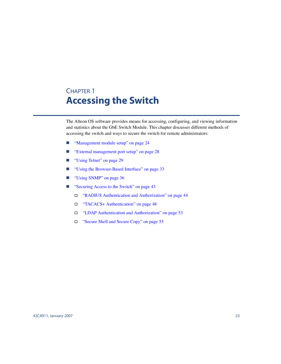 Nortel Networks 42C4911 manual Accessing the Switch 