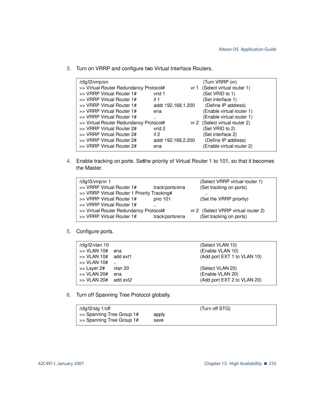 Nortel Networks 42C4911 manual Turn on Vrrp and configure two Virtual Interface Routers, Configure ports 