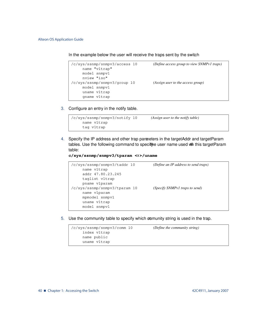 Nortel Networks 42C4911 manual Configure an entry in the notify table, Sys/ssnmp/snmpv3/tparam x/uname 