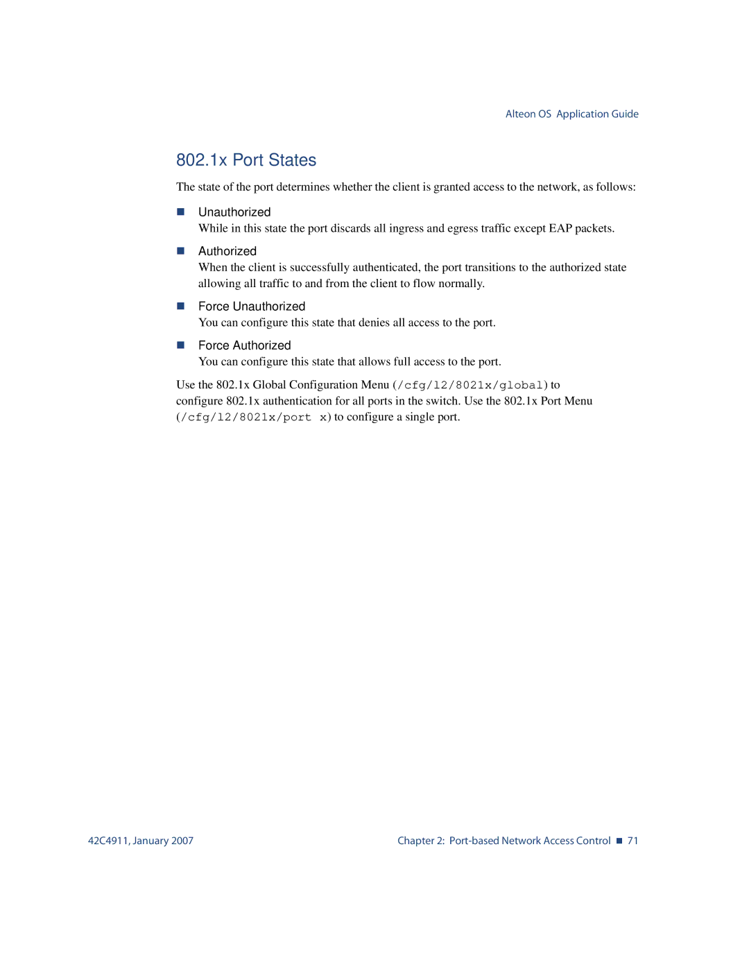 Nortel Networks 42C4911 manual 802.1x Port States, „ Unauthorized, „ Authorized, „ Force Unauthorized, „ Force Authorized 