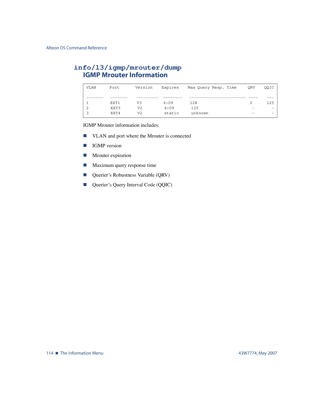 Nortel Networks 43W7774 manual Info/l3/igmp/mrouter/dump, Igmp Mrouter Information 