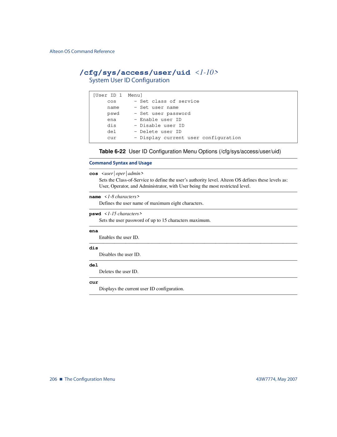 Nortel Networks 43W7774 Cfg/sys/access/user/uid, System User ID Configuration, Cos useroperadmin, Name 1-8 characters 