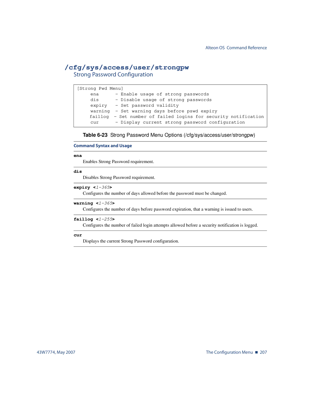 Nortel Networks 43W7774 manual Cfg/sys/access/user/strongpw, Strong Password Configuration, Expiry, Faillog 