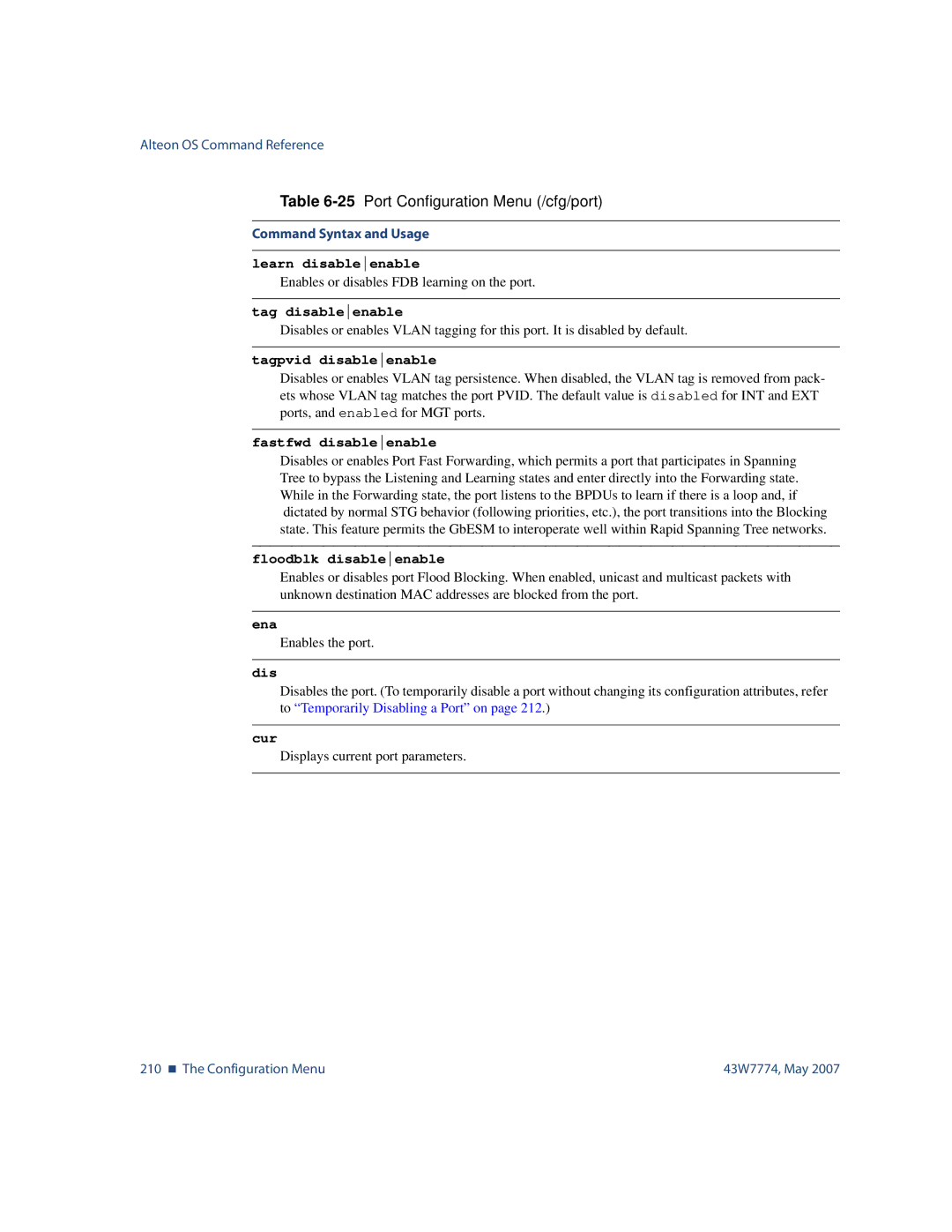 Nortel Networks 43W7774 manual Learn disableenable, Tag disableenable, Tagpvid disableenable, Fastfwd disableenable 