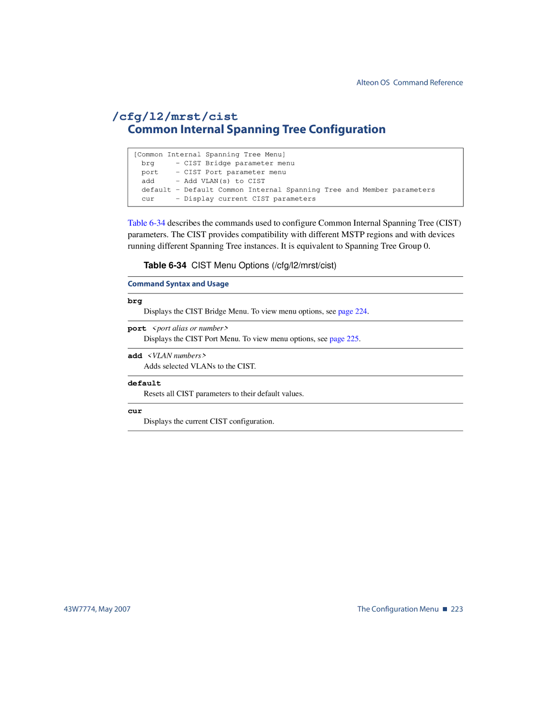 Nortel Networks 43W7774 manual Cfg/l2/mrst/cist, Common Internal Spanning Tree Configuration, Add Vlan numbers 