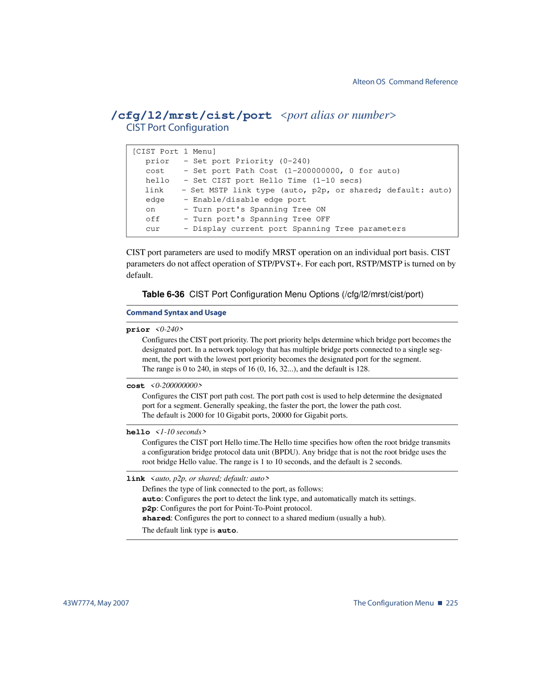 Nortel Networks 43W7774 Cfg/l2/mrst/cist/port port alias or number, Cist Port Configuration, Cost, Hello 1-10 seconds 