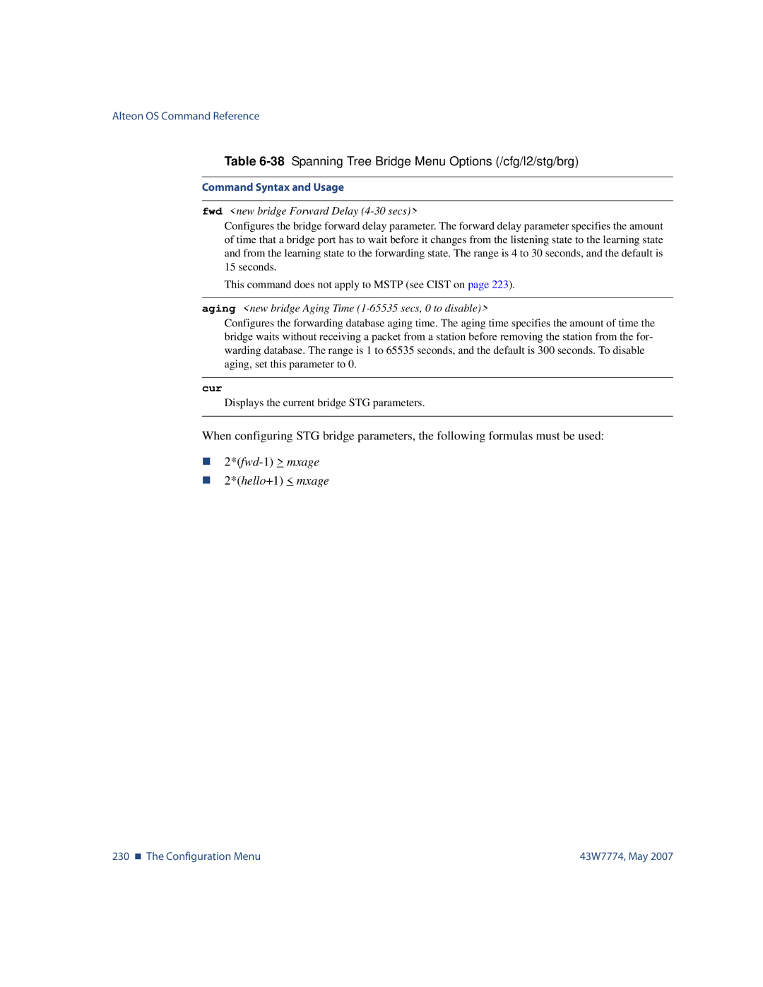 Nortel Networks 43W7774 Fwd new bridge Forward Delay 4-30 secs, Aging new bridge Aging Time 1-65535 secs, 0 to disable 