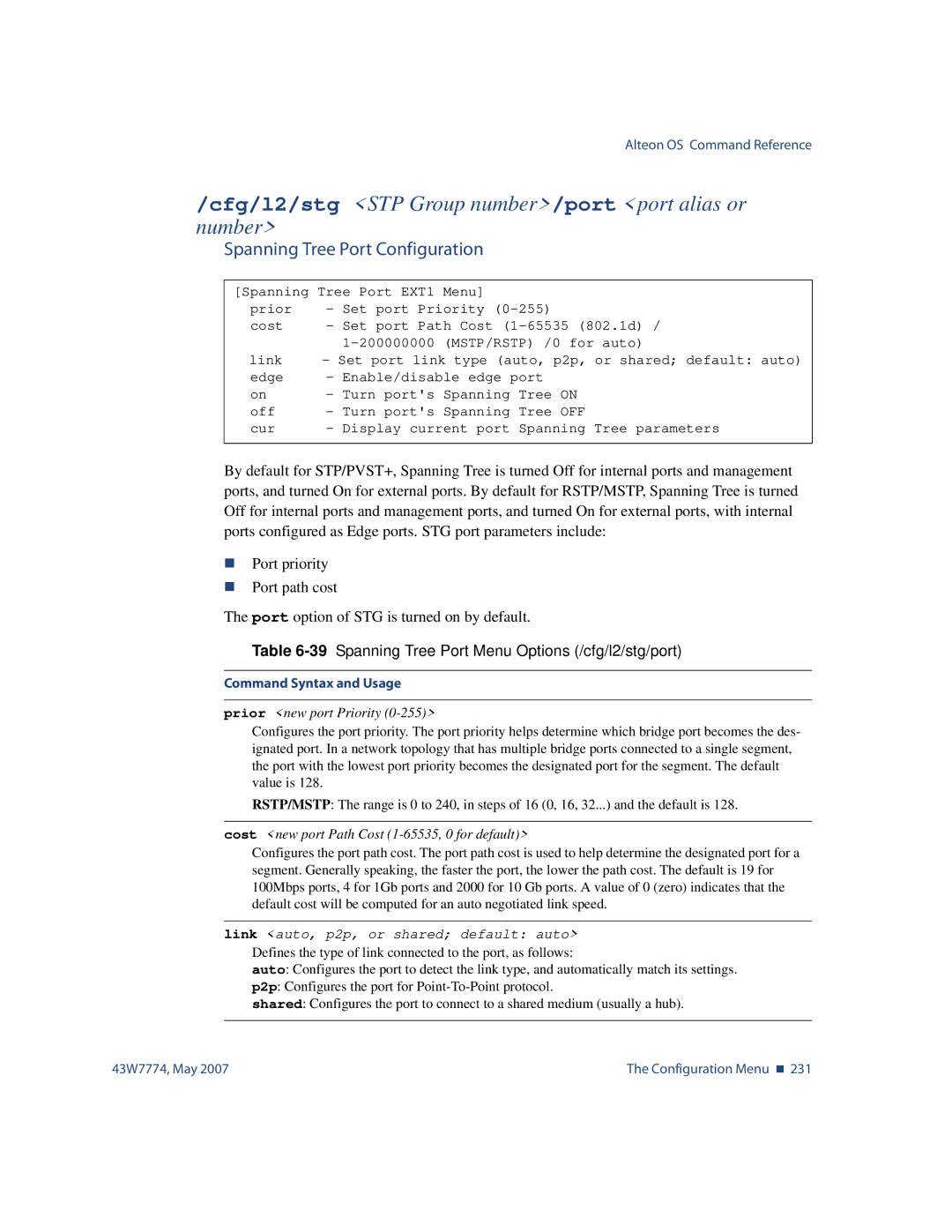 Nortel Networks 43W7774 manual Spanning Tree Port Configuration, 39Spanning Tree Port Menu Options /cfg/l2/stg/port 