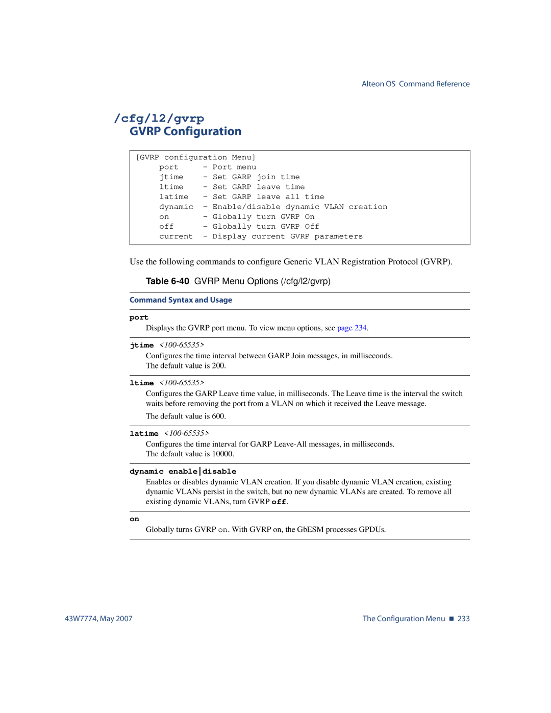 Nortel Networks 43W7774 manual Cfg/l2/gvrp, Gvrp Configuration, 40GVRP Menu Options /cfg/l2/gvrp, Dynamic enabledisable 