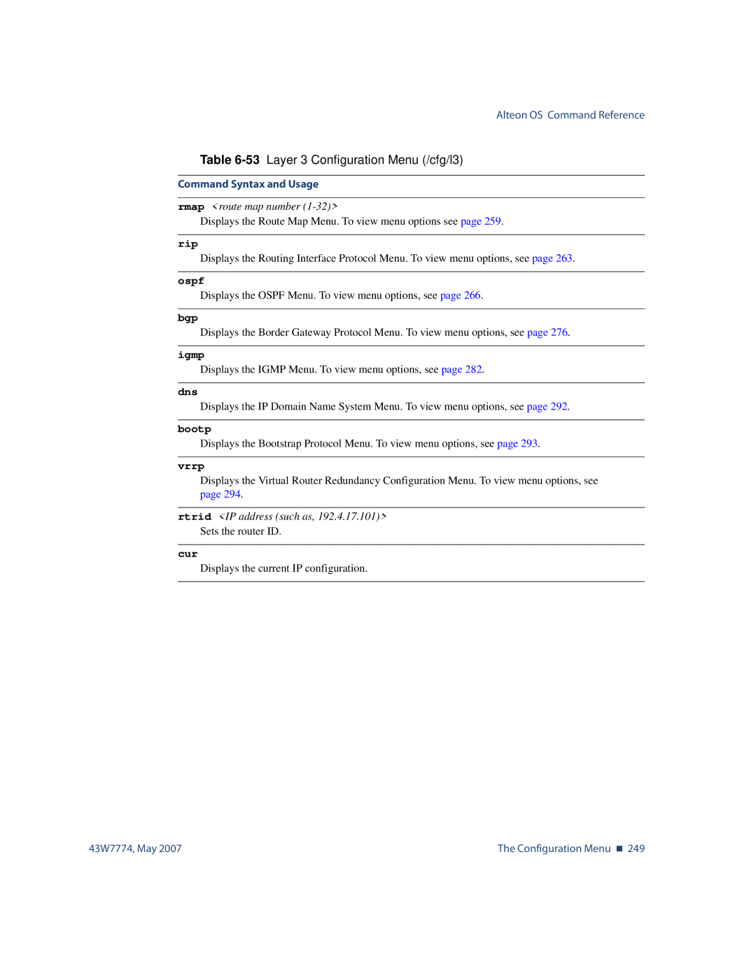 Nortel Networks 43W7774 manual Rmap route map number, Bootp, Rtrid IP address such as, 192.4.17.101 Sets the router ID 