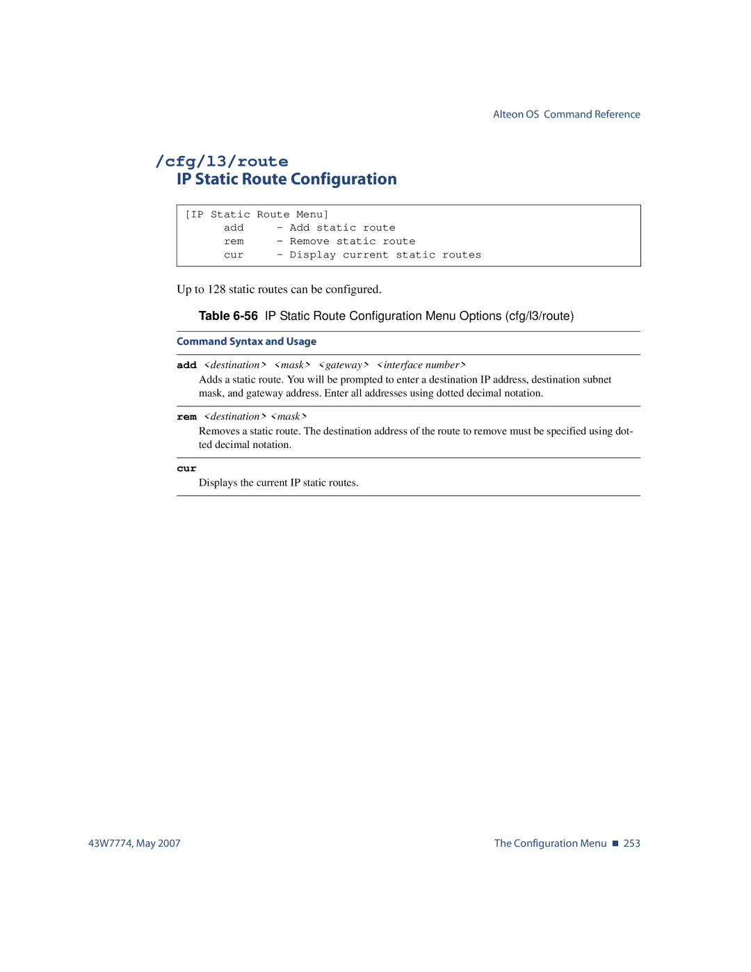 Nortel Networks 43W7774 manual Cfg/l3/route, IP Static Route Configuration, Add destination mask gateway interface number 