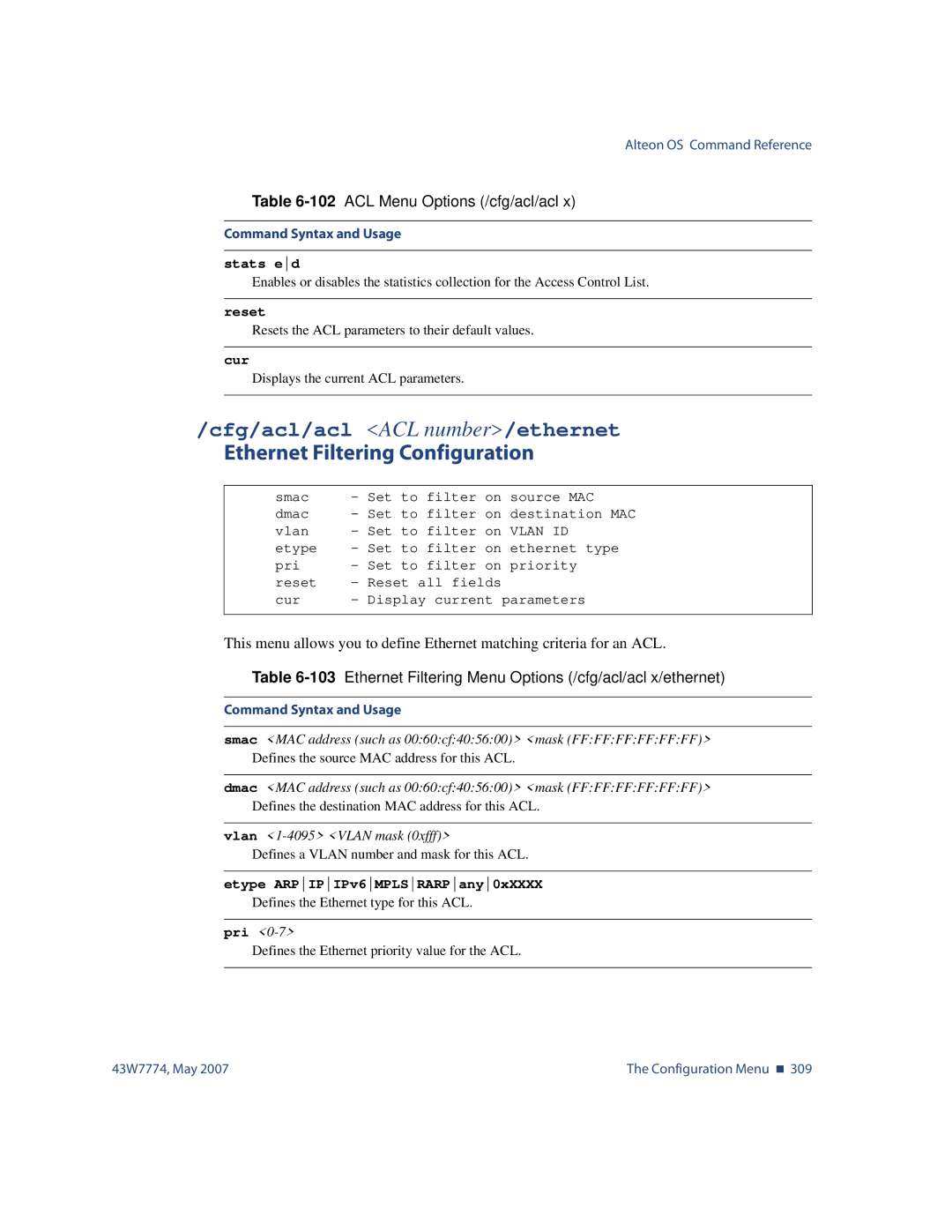 Nortel Networks 43W7774 manual Cfg/acl/acl ACL number/ethernet, Ethernet Filtering Configuration, Stats ed, Reset 