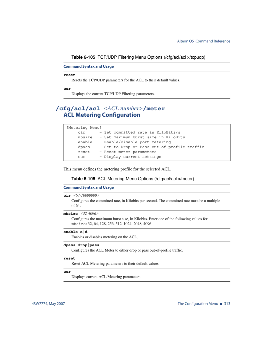 Nortel Networks 43W7774 manual Cfg/acl/acl ACL number/meter, ACL Metering Configuration, Enable ed, Dpass droppass 