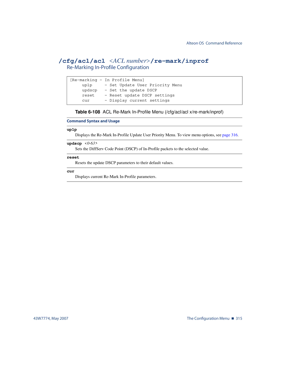 Nortel Networks 43W7774 manual Cfg/acl/acl ACL number/re-mark/inprof, Re-Marking In-Profile Configuration, Up1p, Updscp 