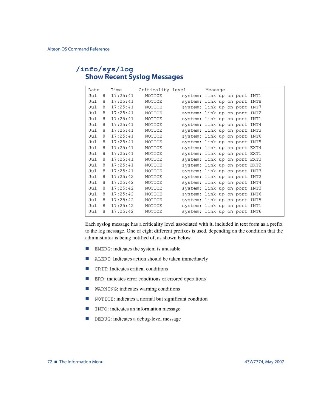 Nortel Networks 43W7774 manual Info/sys/log, Show Recent Syslog Messages 