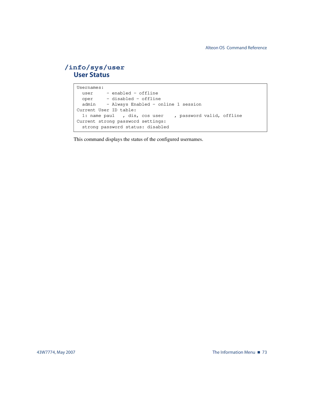 Nortel Networks 43W7774 manual Info/sys/user, User Status 