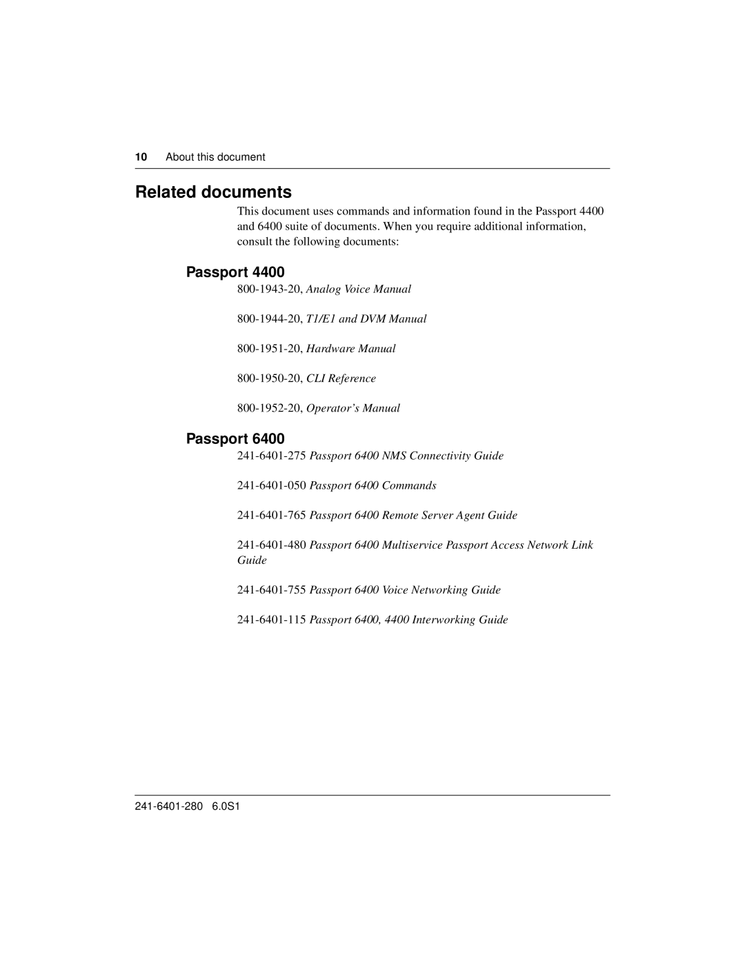 Nortel Networks 4400, 6400 quick start Related documents, Passport 