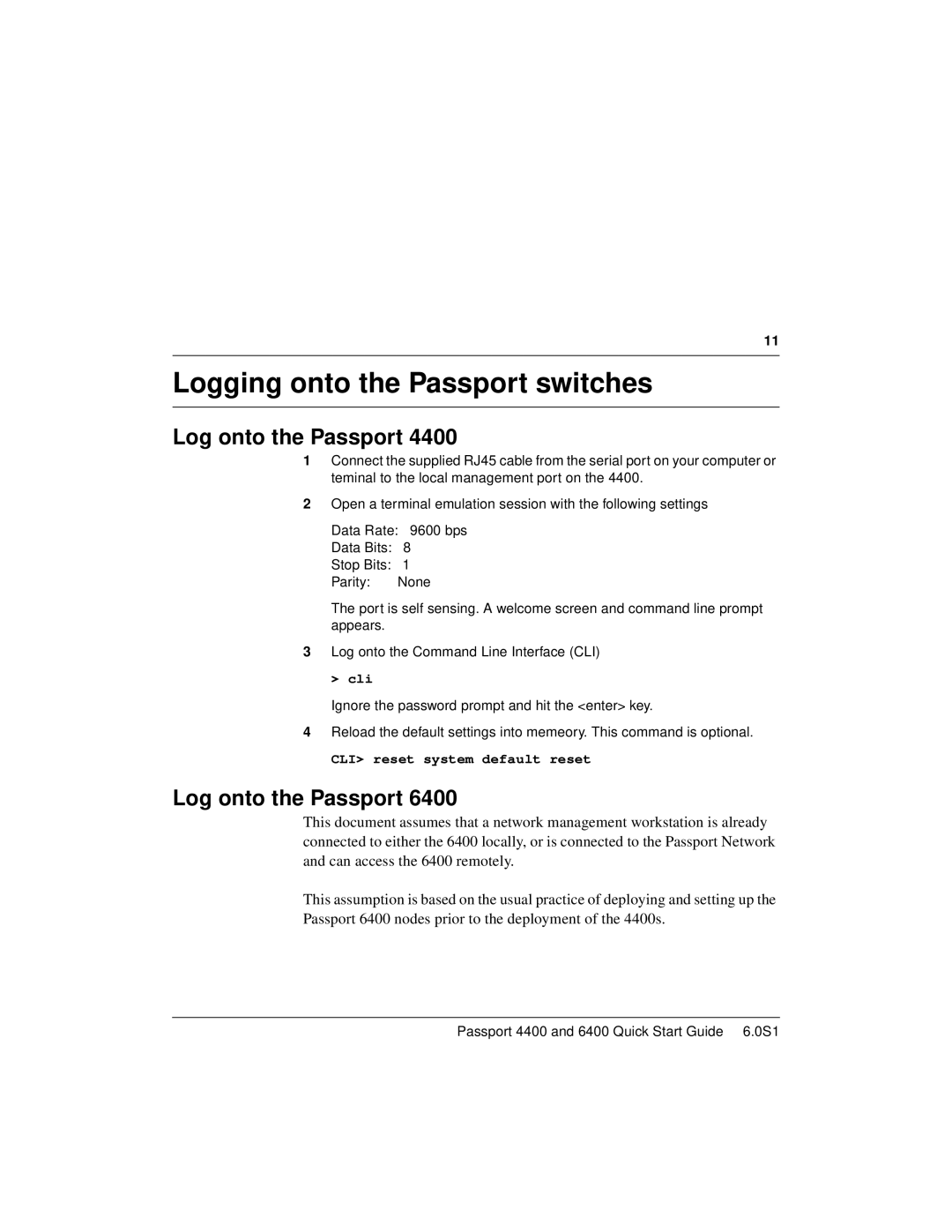 Nortel Networks 6400, 4400 Logging onto the Passport switches, Log onto the Passport, Cli, CLI reset system default reset 