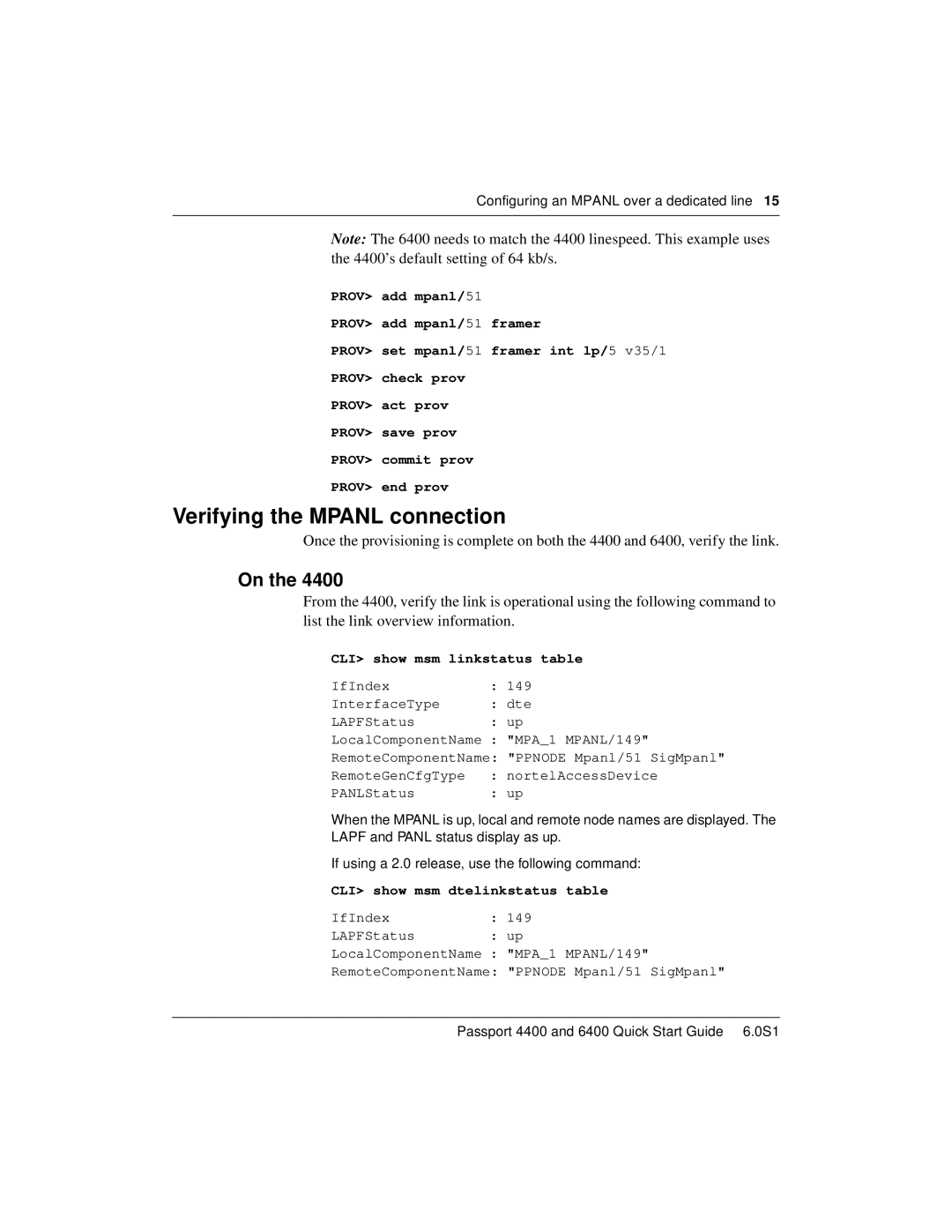 Nortel Networks 6400, 4400 Verifying the Mpanl connection, CLI show msm linkstatus table, CLI show msm dtelinkstatus table 