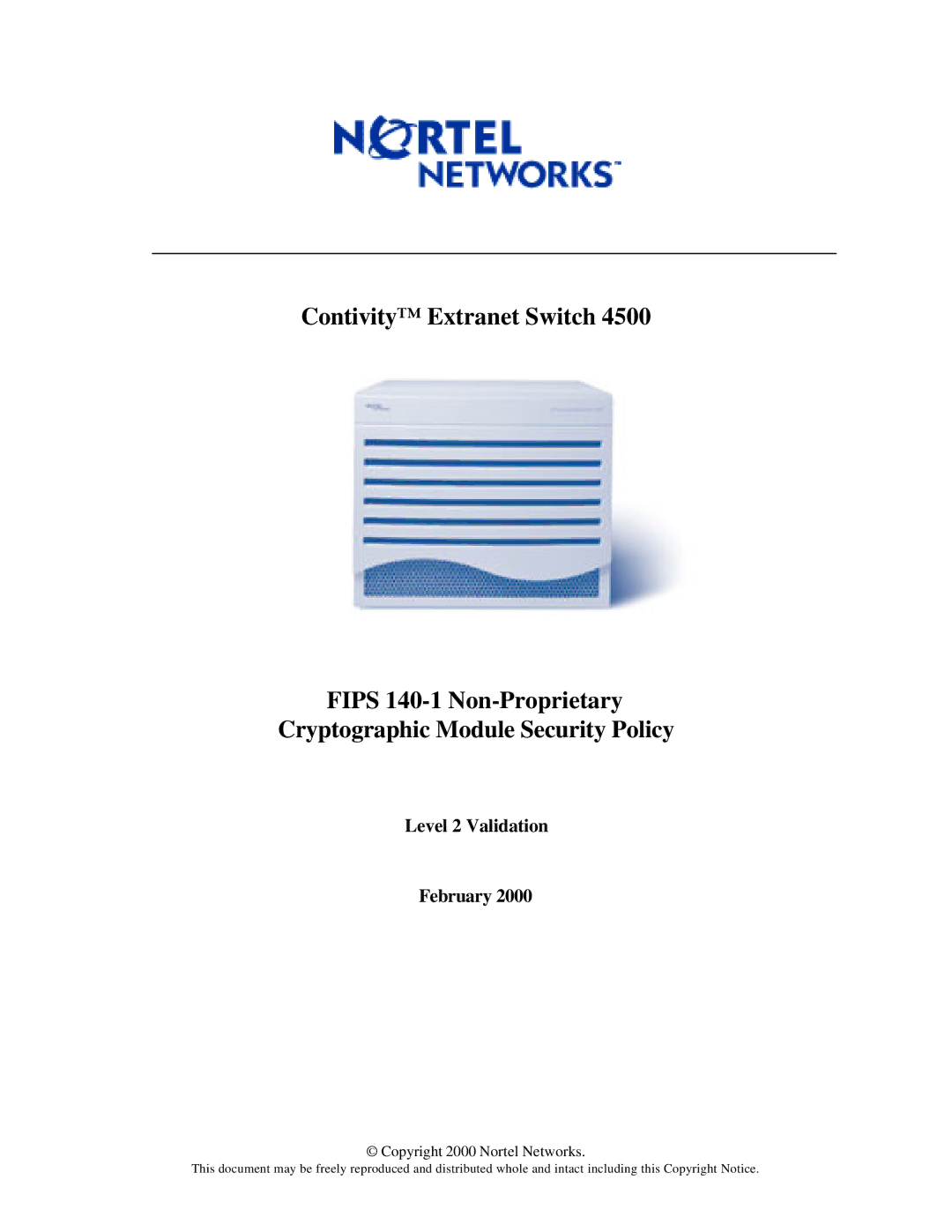 Nortel Networks 4500 FIPS manual Level 2 Validation February, Copyright 2000 Nortel Networks 