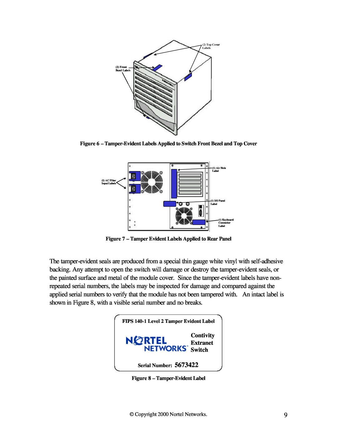 Nortel Networks 4500 FIPS Contivity Extranet Switch, Tamper Evident Labels Applied to Rear Panel, Tamper-Evident Label 