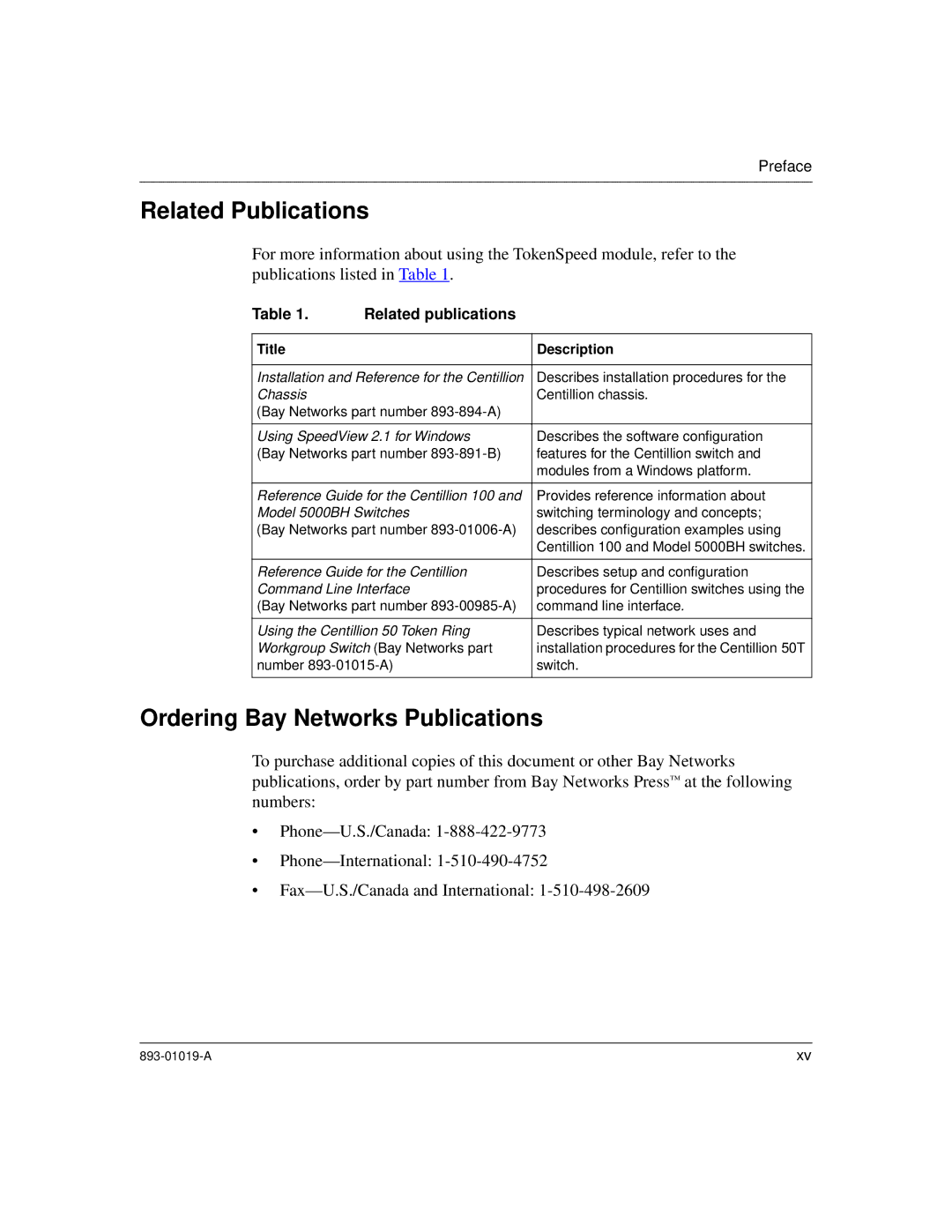 Nortel Networks 5000BH Related Publications, Ordering Bay Networks Publications, Related publications, Title Description 