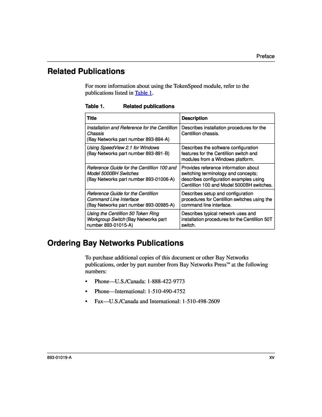 Nortel Networks 5000BH Related Publications, Ordering Bay Networks Publications, Preface, Related publications, Chassis 