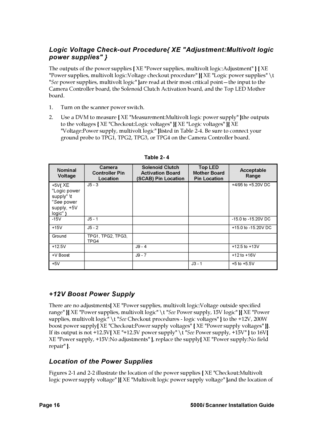 Nortel Networks 5000i manual +12V Boost Power Supply, Location of the Power Supplies 