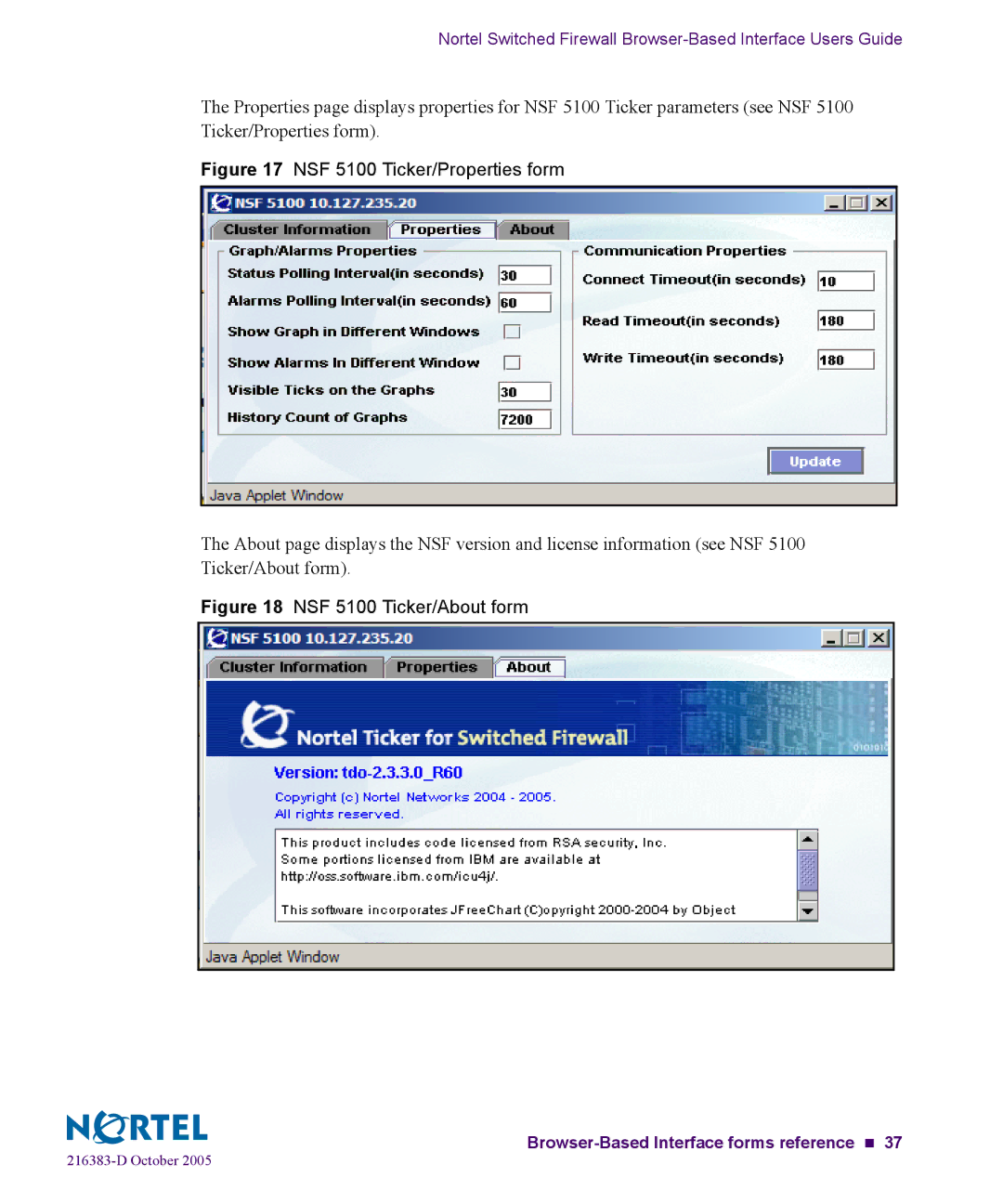 Nortel Networks manual NSF 5100 Ticker/Properties form 