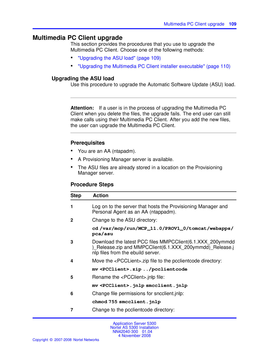 Nortel Networks 53r 5300 00 manual Multimedia PC Client upgrade, Upgrading the ASU load, Mv PCClient.jnlp smcclient.jnlp 