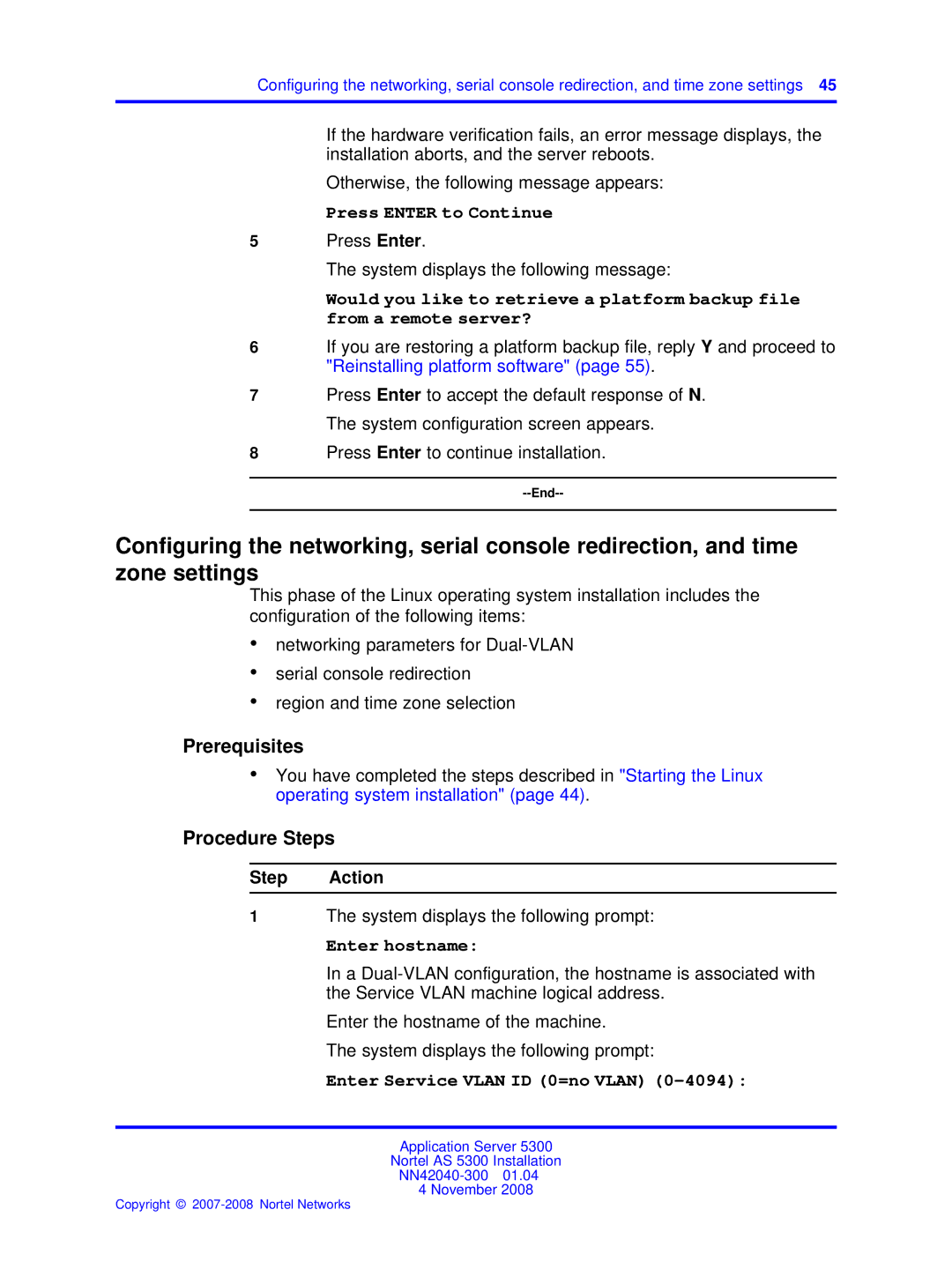 Nortel Networks 53r 5300 00 manual Press Enter to Continue, Enter hostname, Enter Service Vlan ID 0=no Vlan 