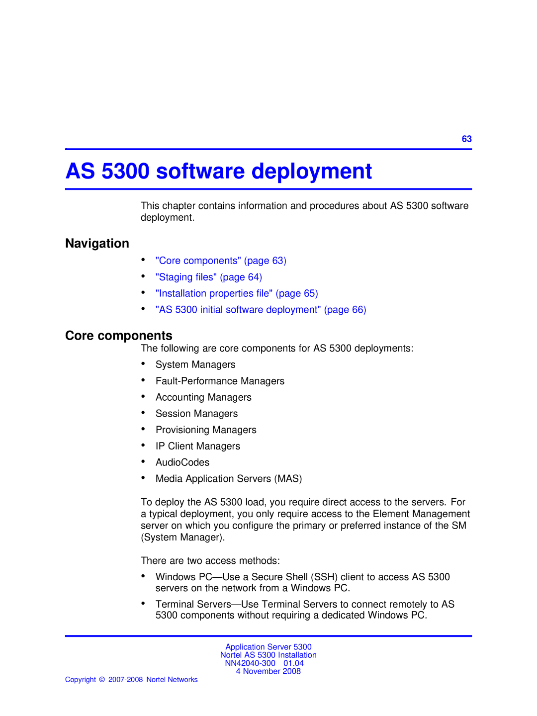 Nortel Networks 53r 5300 00 manual AS 5300 software deployment, Core components 