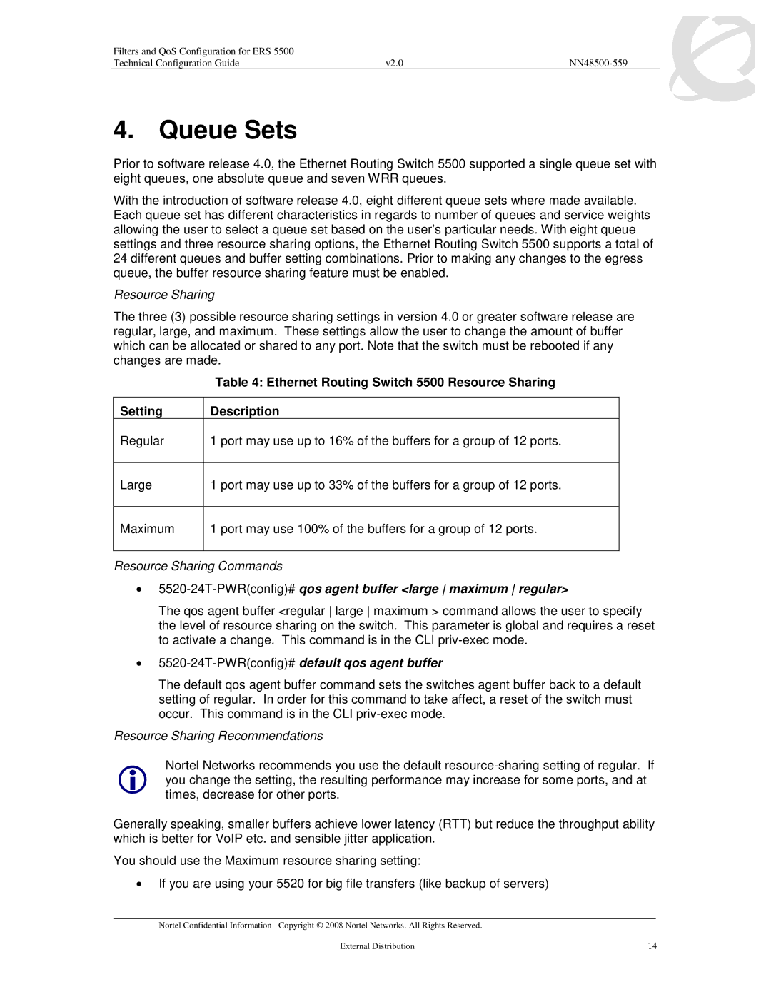 Nortel Networks 5530, 5510 manual Queue Sets, 5520-24T-PWRconfig#qos agent buffer large maximum regular 