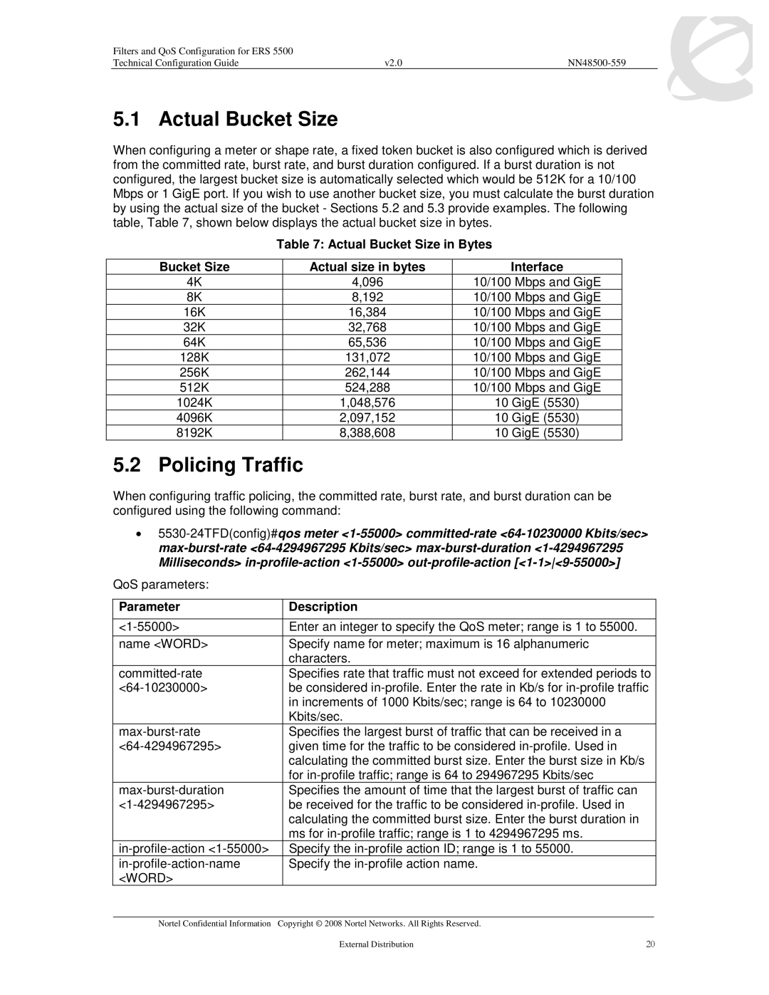 Nortel Networks 5520, 5530, 5510 manual Policing Traffic, Actual Bucket Size in Bytes Actual size in bytes Interface 