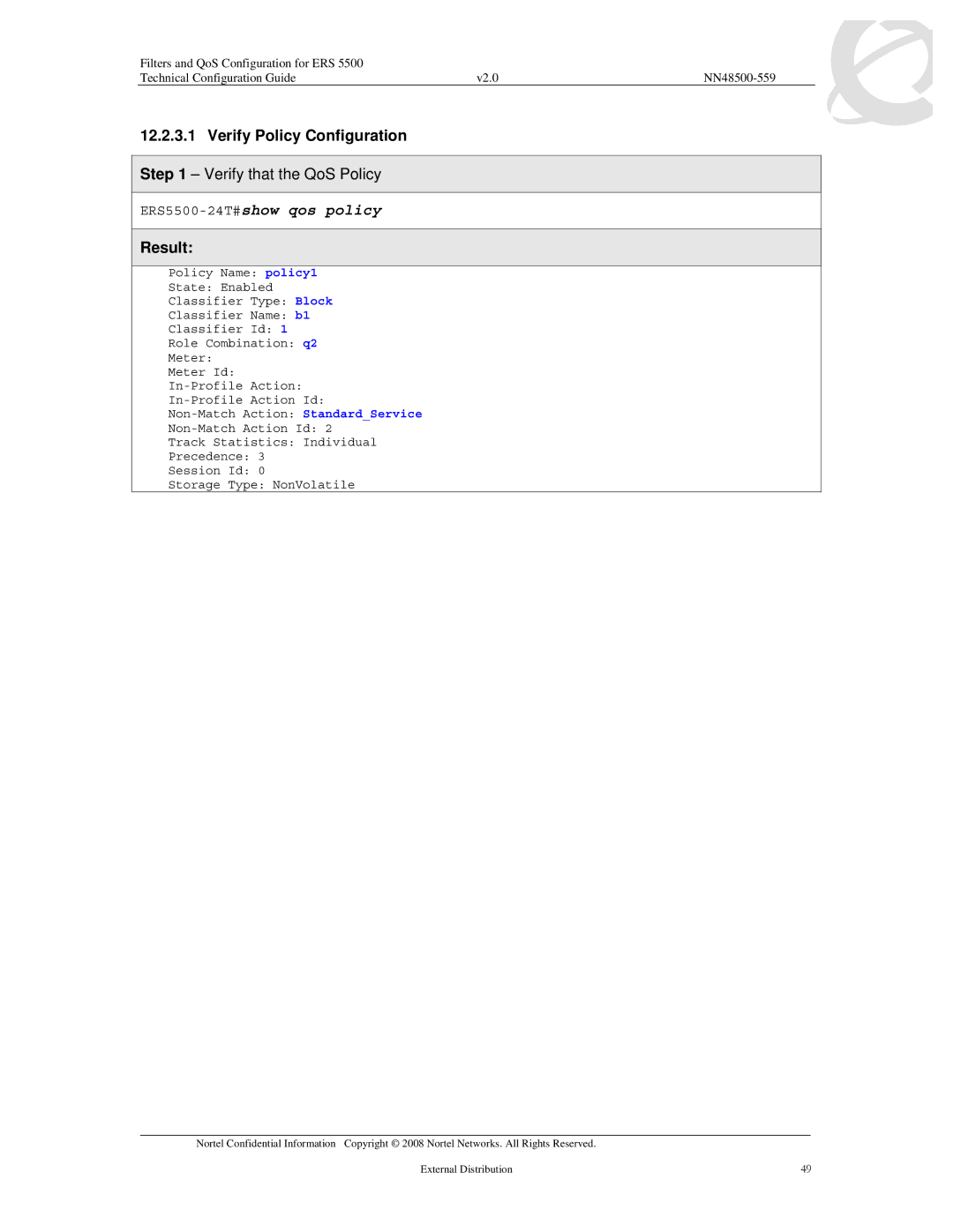 Nortel Networks 5510, 5520, 5530 manual Verify Policy Configuration Verify that the QoS Policy 