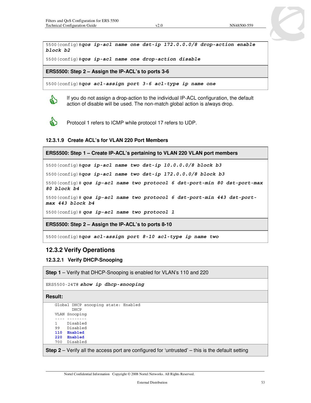 Nortel Networks 5520, 5530, 5510 manual ERS5500 Assign the IP-ACL’s to ports, Verify DHCP-Snooping 