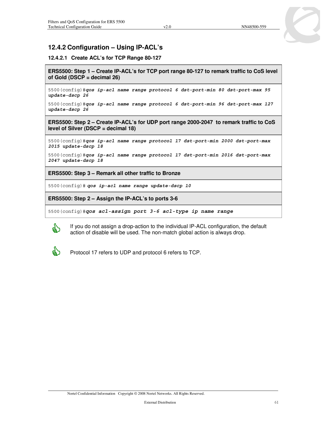 Nortel Networks 5510, 5520, 5530 manual Configuration Using IP-ACL’s, ERS5500 Remark all other traffic to Bronze 