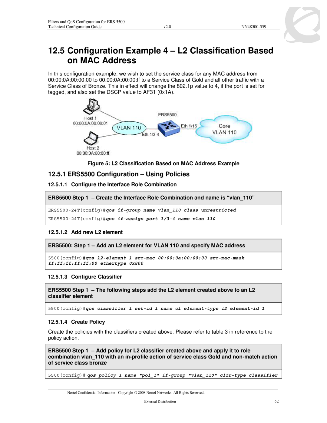 Nortel Networks 5520, 5530, 5510 manual 12.5.1 ERS5500 Configuration Using Policies, Create Policy 