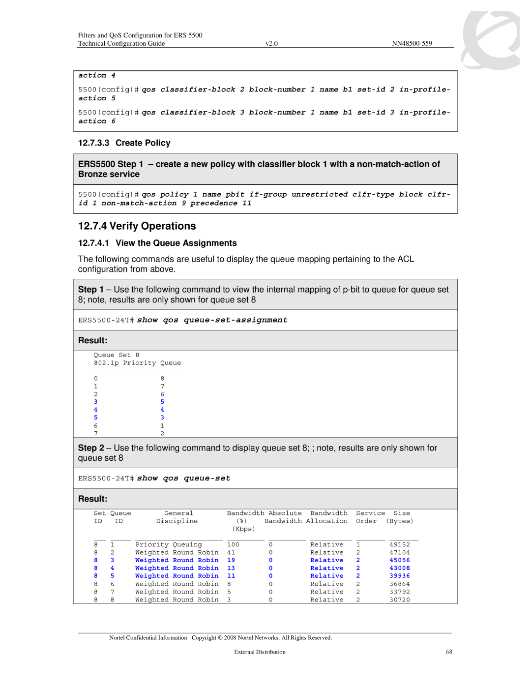 Nortel Networks 5520, 5530, 5510 manual View the Queue Assignments, Id Id 