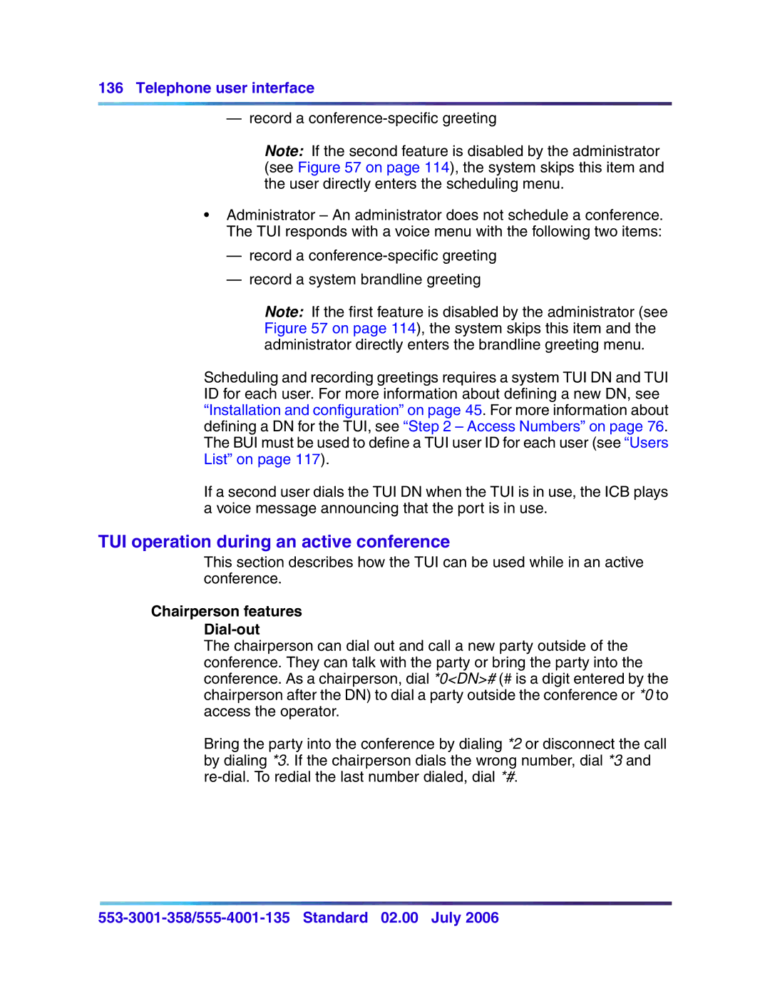 Nortel Networks 553-3001-358, 555-4001-135 manual TUI operation during an active conference, Chairperson features Dial-out 