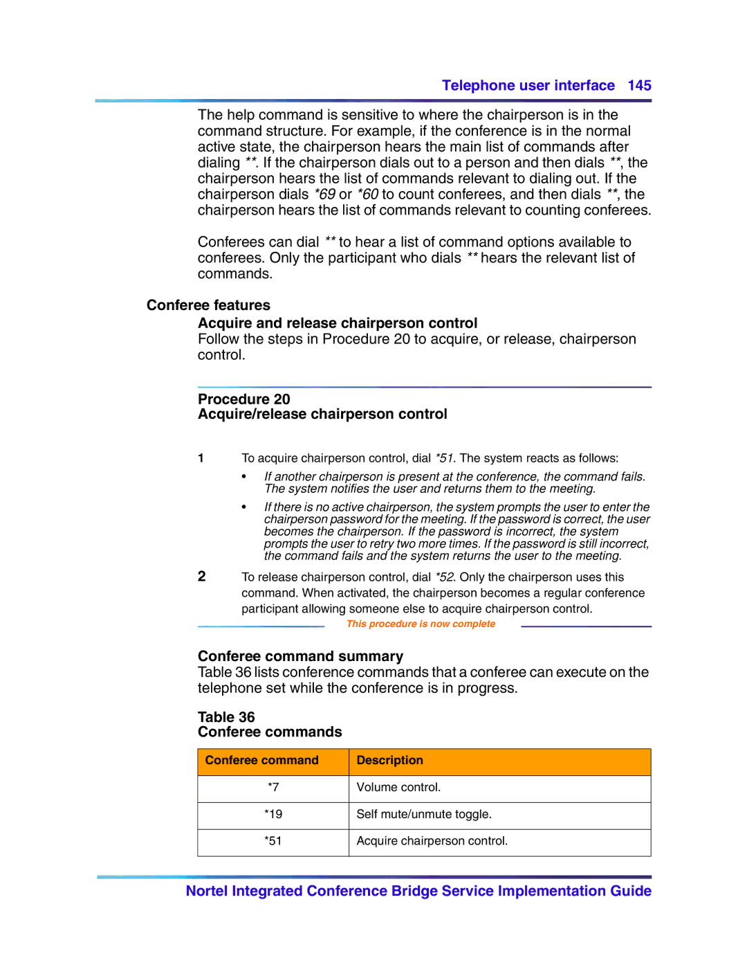 Nortel Networks 555-4001-135 manual Conferee features Acquire and release chairperson control, Conferee command summary 