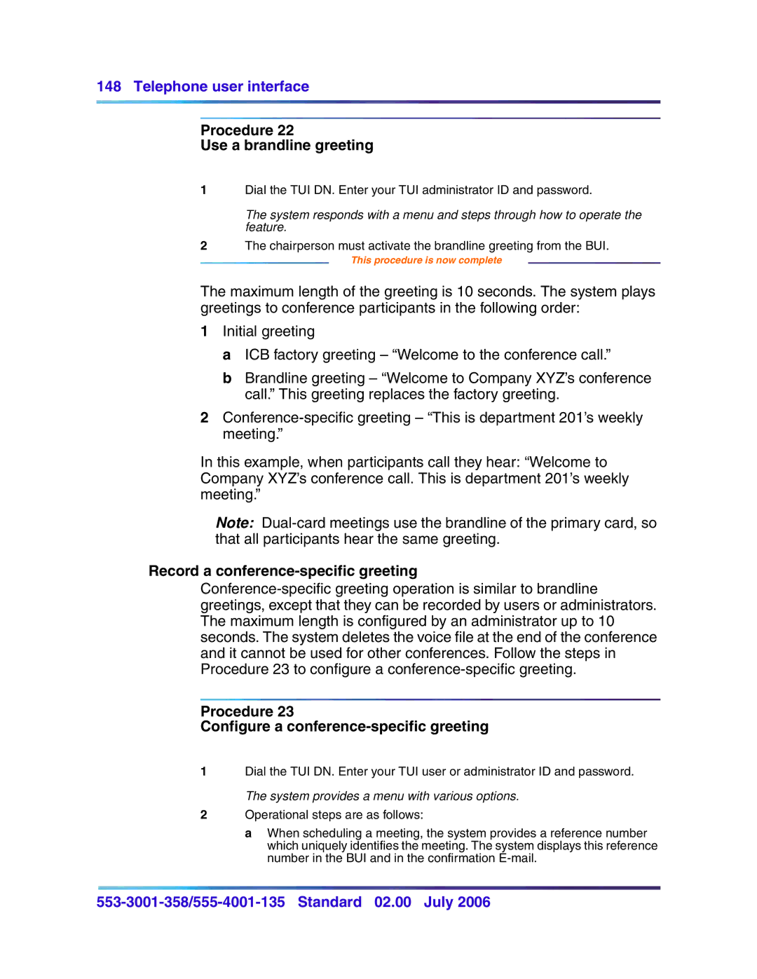 Nortel Networks 553-3001-358, 555-4001-135 manual Procedure Use a brandline greeting, Record a conference-specific greeting 