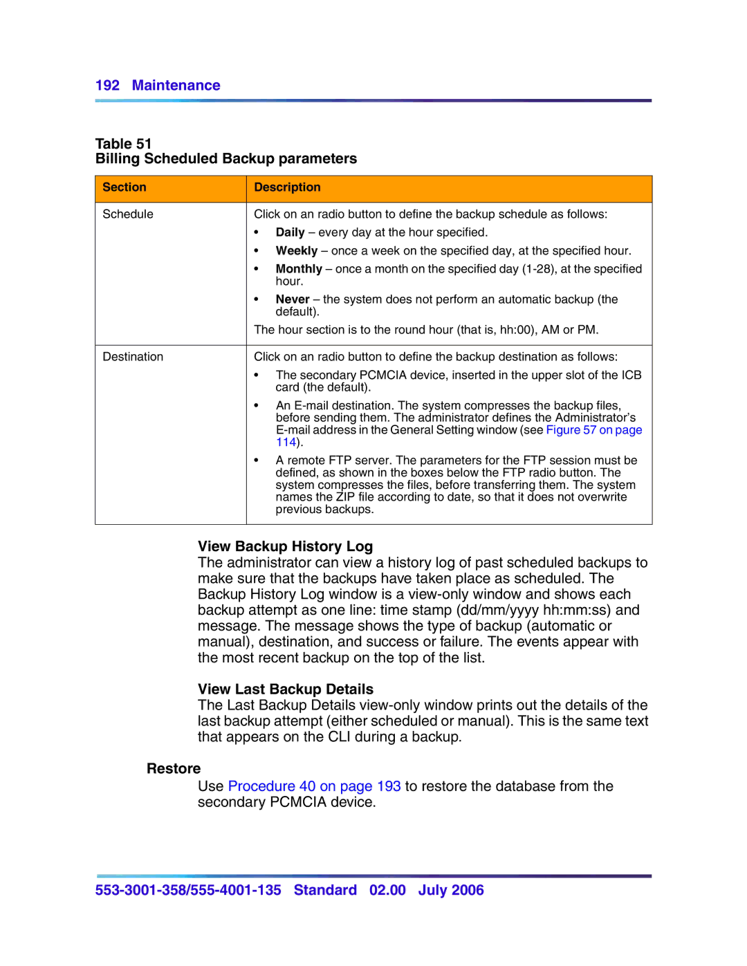 Nortel Networks 553-3001-358 manual Billing Scheduled Backup parameters, View Backup History Log, View Last Backup Details 