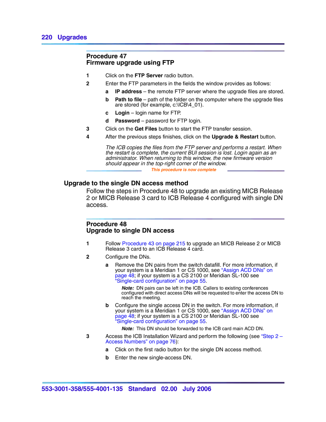 Nortel Networks 553-3001-358, 555-4001-135 Procedure Firmware upgrade using FTP, Upgrade to the single DN access method 