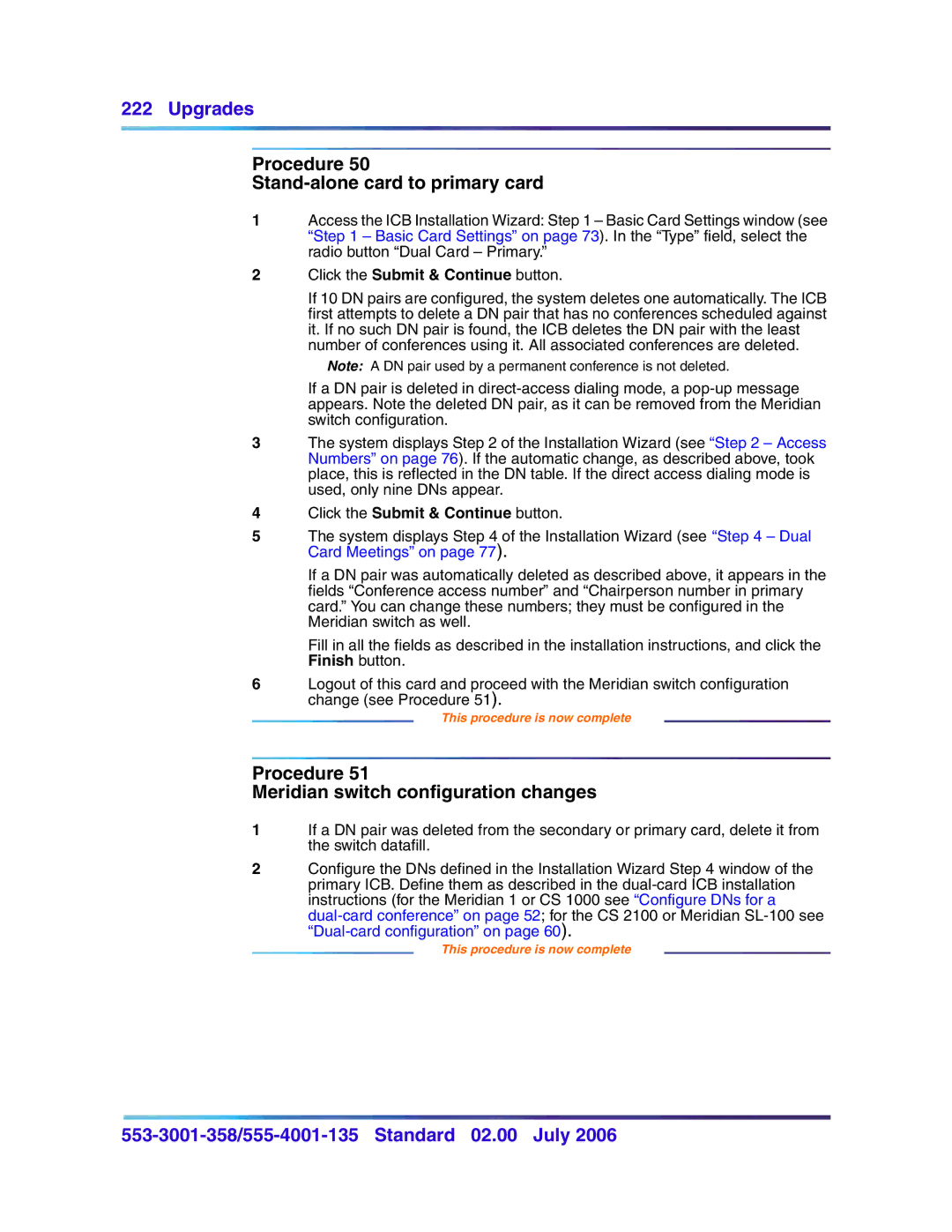 Nortel Networks 553-3001-358 Procedure Stand-alone card to primary card, Procedure Meridian switch configuration changes 