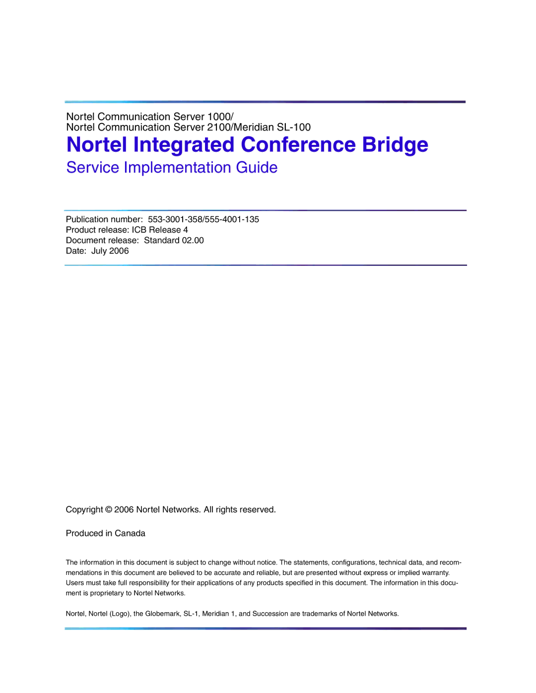 Nortel Networks 555-4001-135, 553-3001-358 manual Nortel Integrated Conference Bridge 