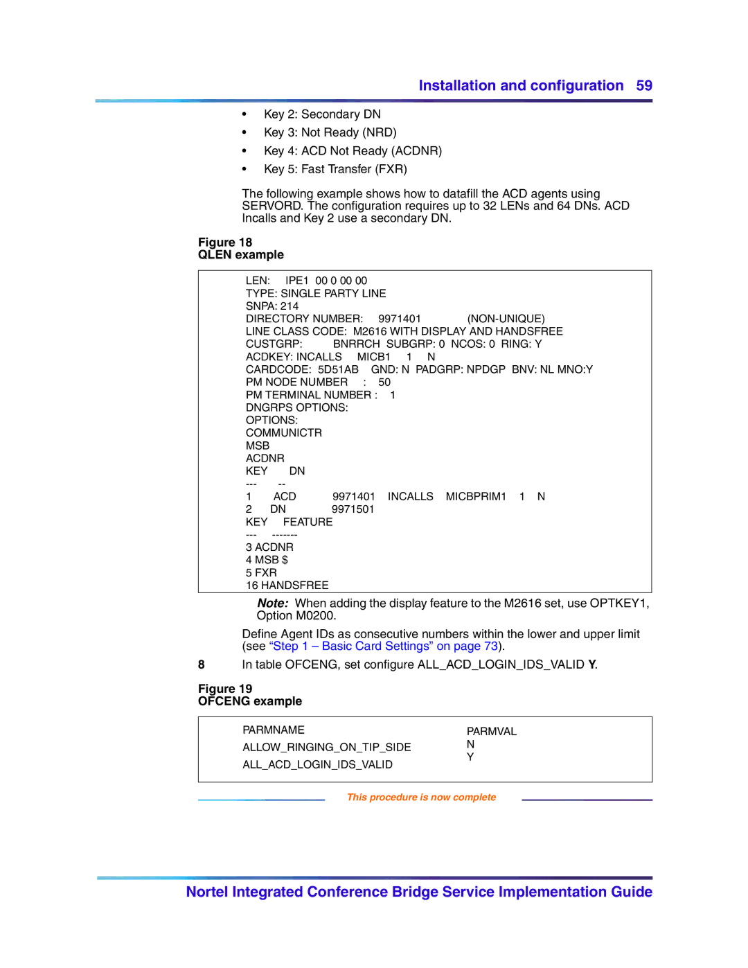 Nortel Networks 555-4001-135, 553-3001-358 manual Qlen example, Ofceng example 